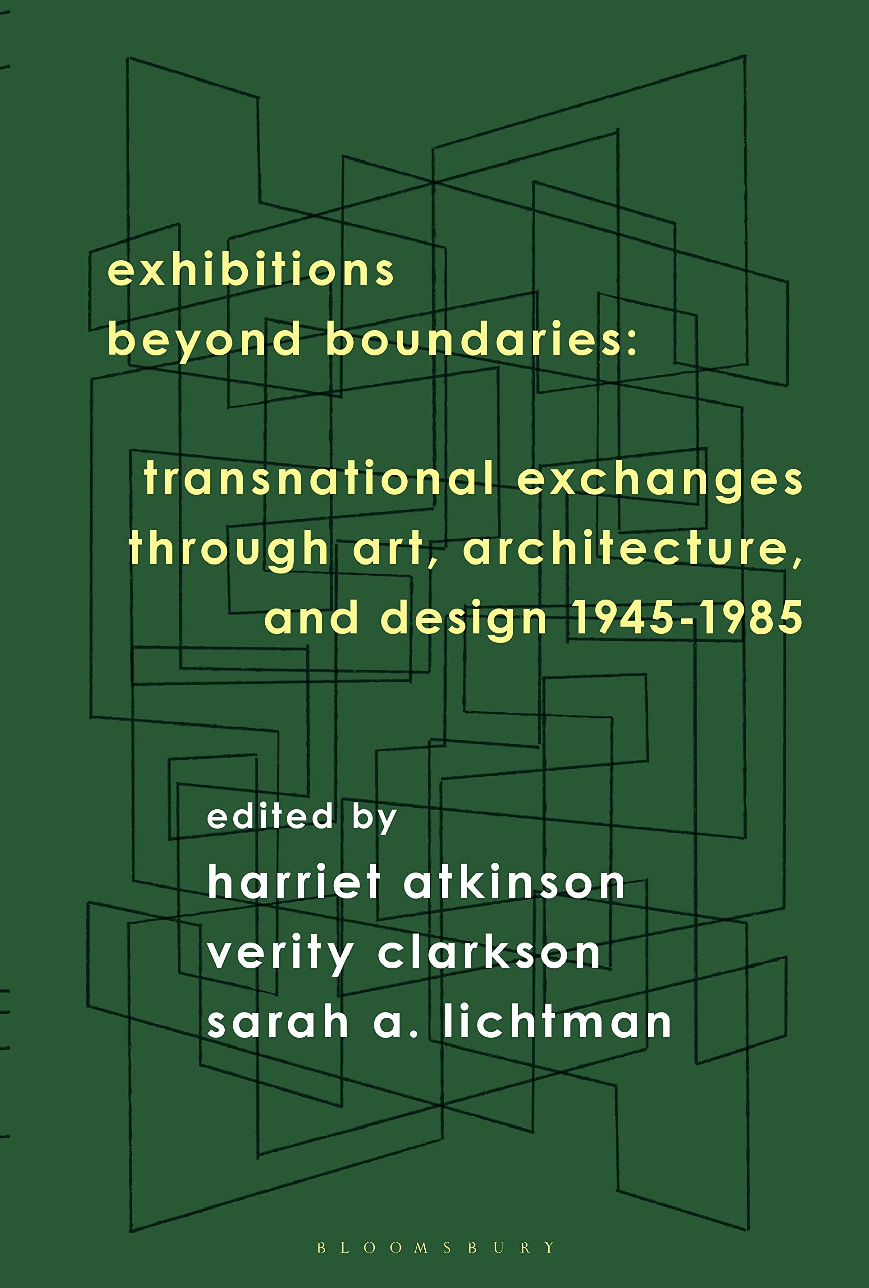 Exhibitions Beyond Boundaries livre art architecture design 1945-1985