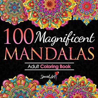Special Art 100 Magnificent Mandalas Vol. 3: Adult Coloring Book with 100 Unique Stress-Relief Designs & Digital PDF Bonus