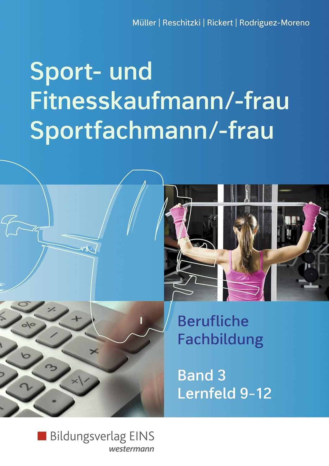 Berufsschule Für Sport Und Fitnesskaufmann Sport- und Fitnesskaufmann/ -frau: Berufliche Grund- und Fachbildung