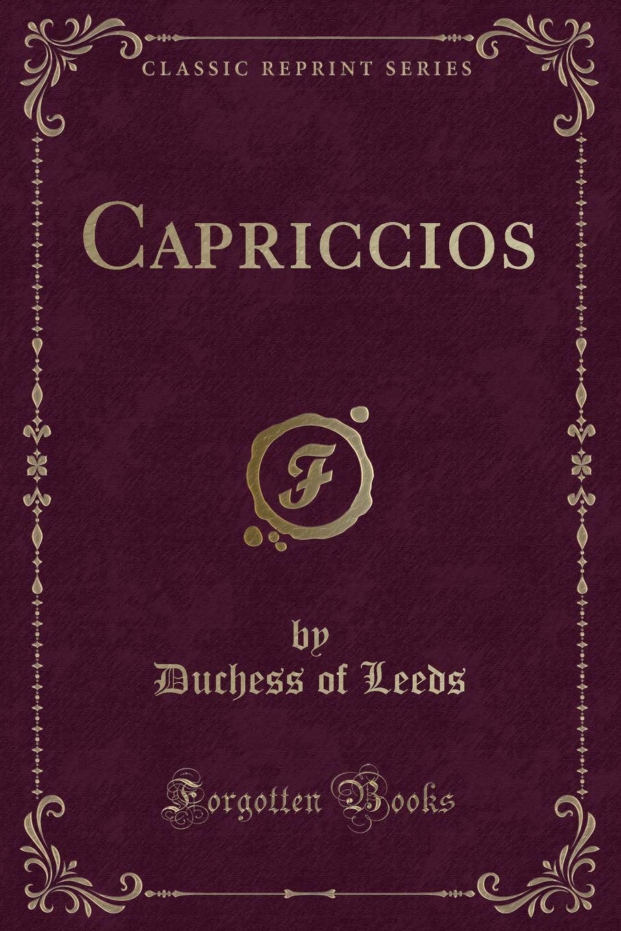 Capriccios (Classic Reprint)