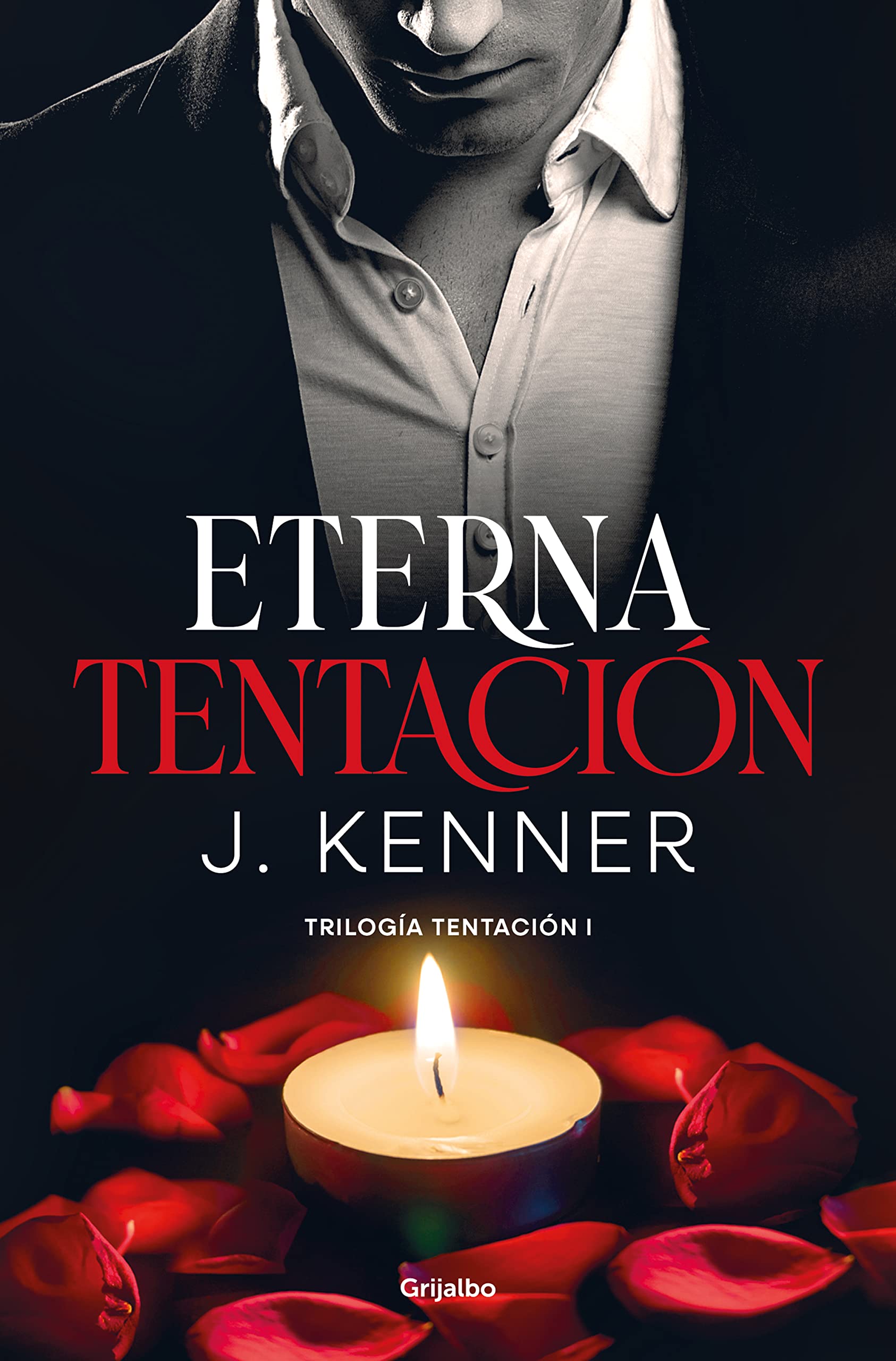 Eterna tentación (Trilogía Tentación 1) (Spanish Edition)