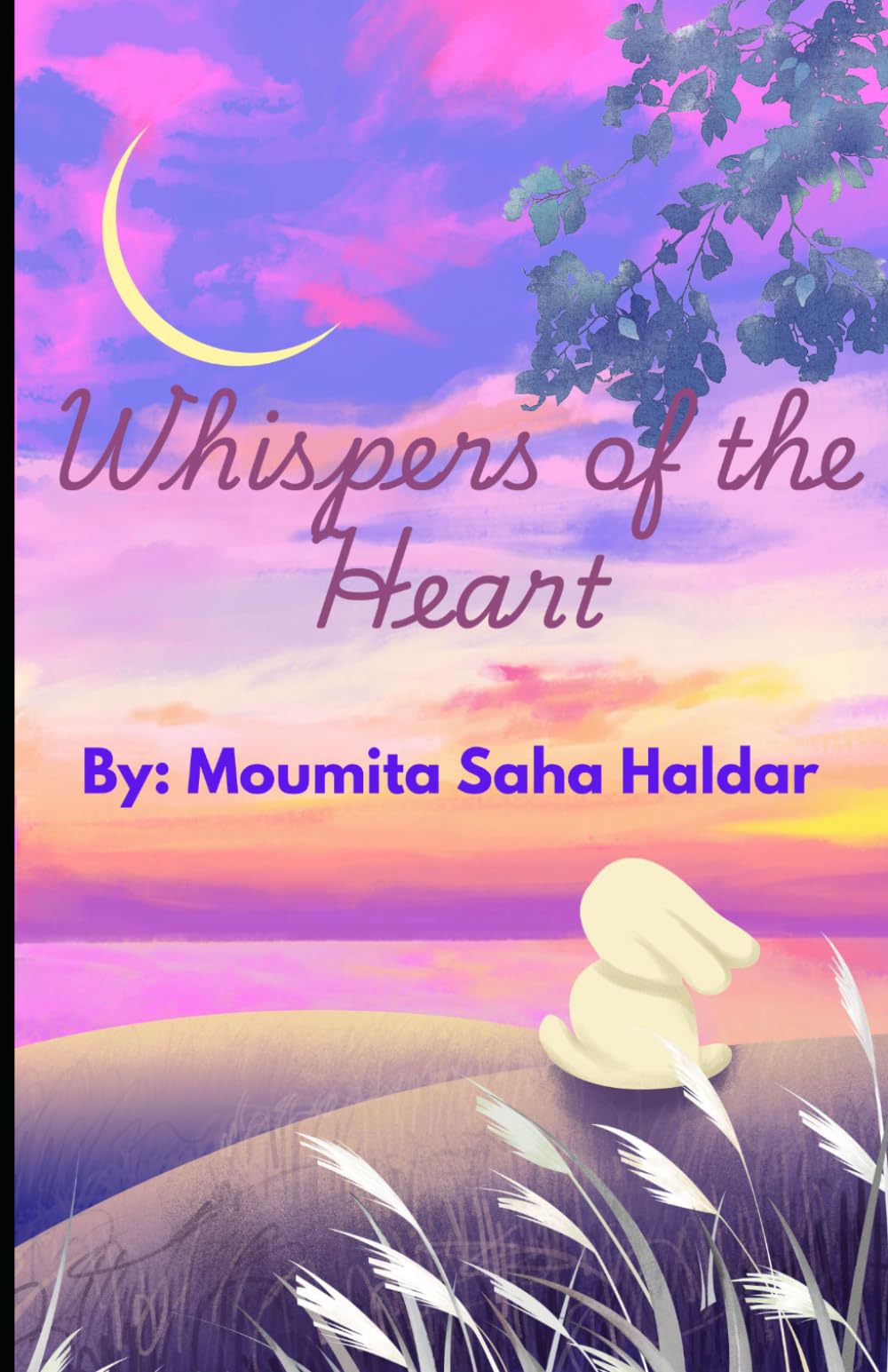 1. Whispers of the Heart: Stories, Emotions, Memories & Silent Truths of Life