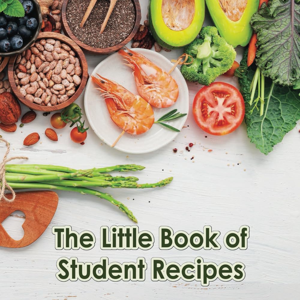 The Little Book of Student Recipes: Cooking good wholesome food at university