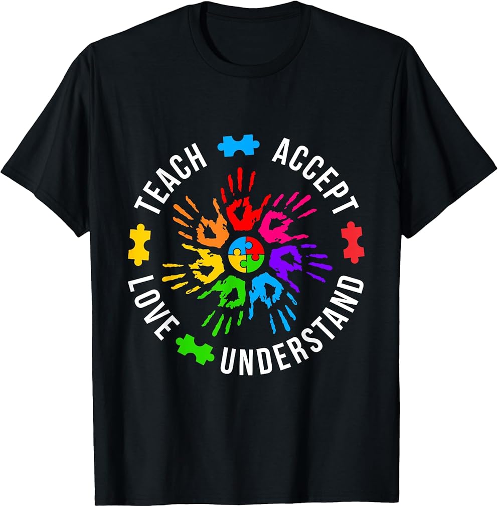 Teach Accept Love Understand Women Teacher Autism Awareness T-Shirt