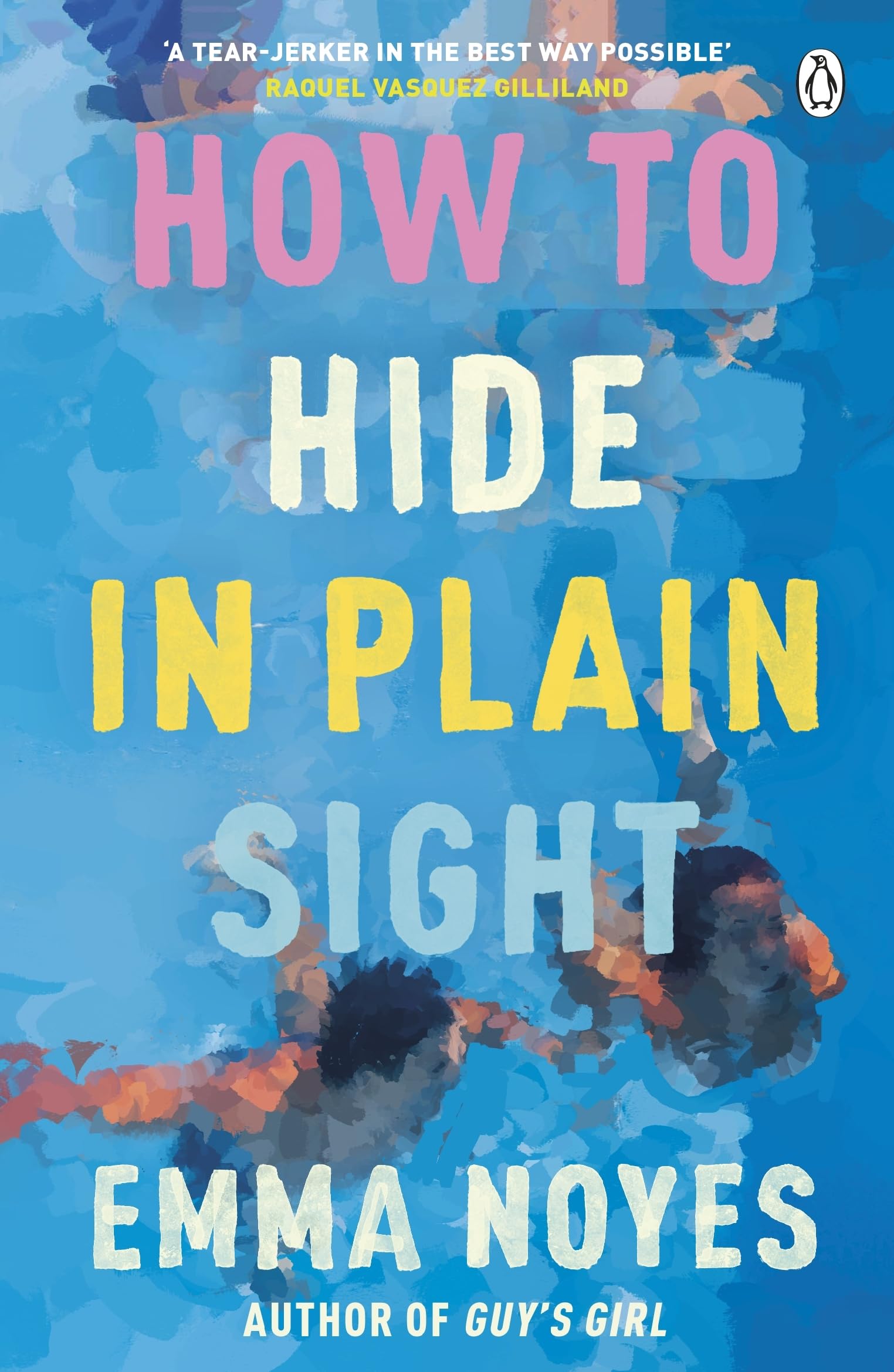 Emma Noyes - How to Hide in Plain Sight - Paperback Book - White