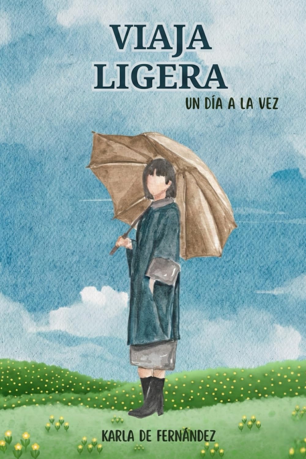 Viaja Ligera: Un día a la vez