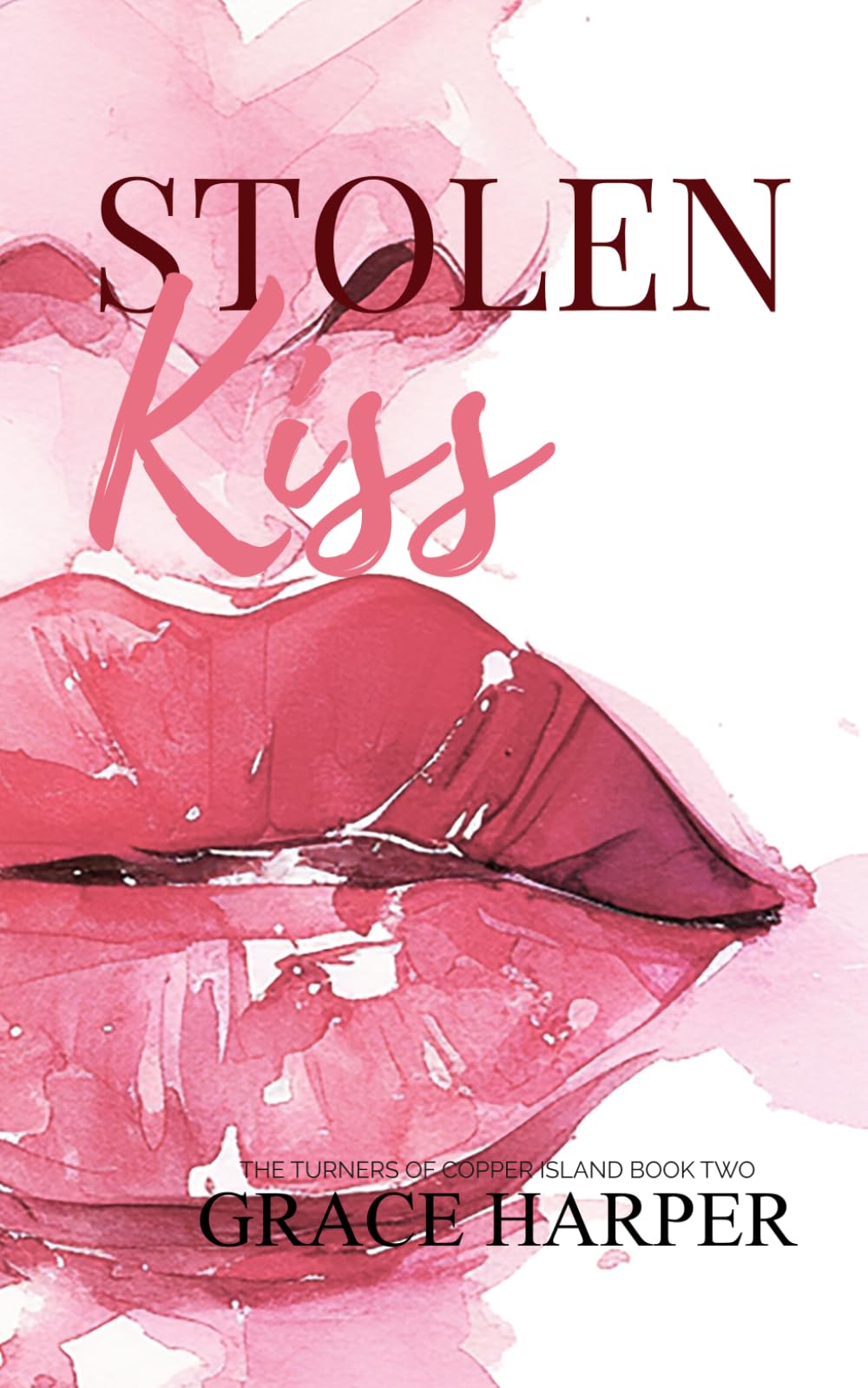 Stolen Kiss (Special Edition Paperbacks The Turners of Copper Island)