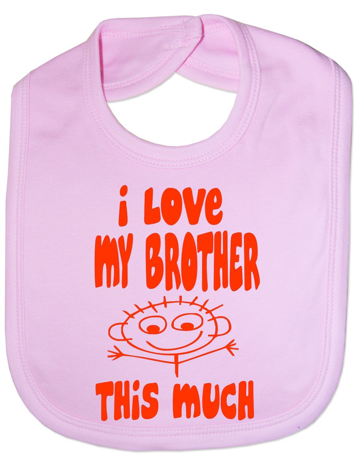 Print4U I Love My Brother This Much - Funny Baby/Toddler/Newborn Bib -Gift pink