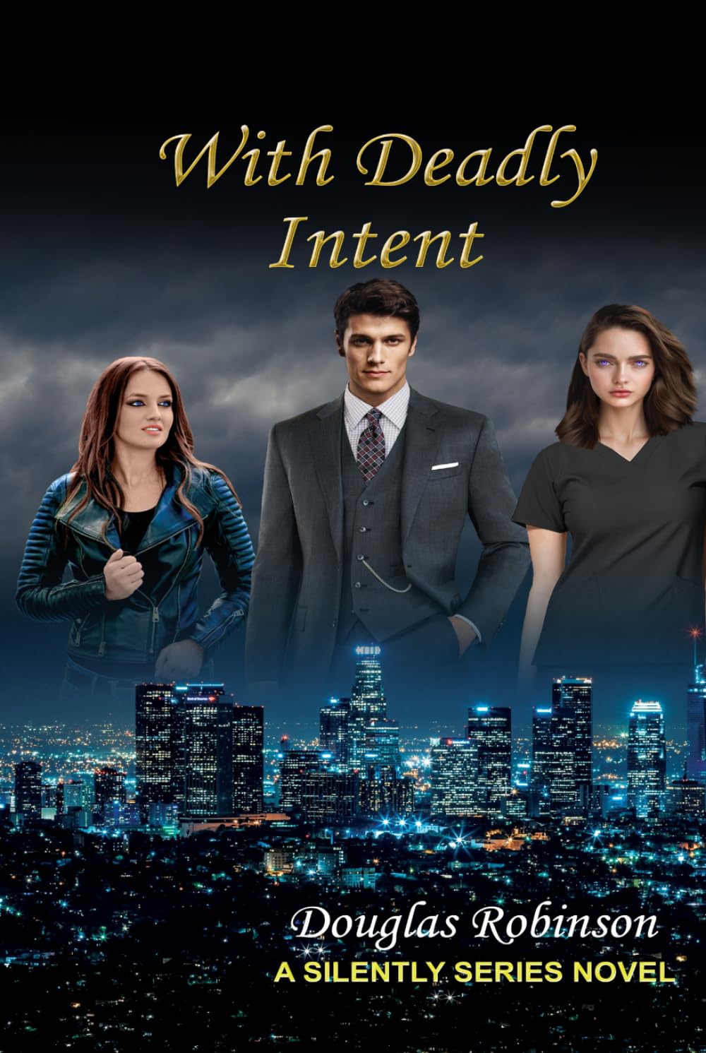 With Deadly Intent (The SILENTLY Series Storyline)
