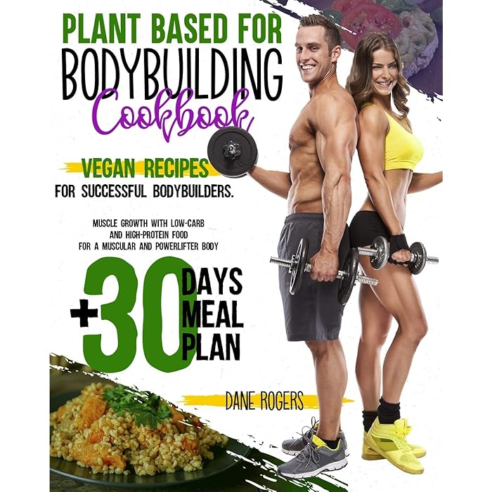 Buy Plant Based for Bodybuilding Cookbook Vegan Recipes for Successful
