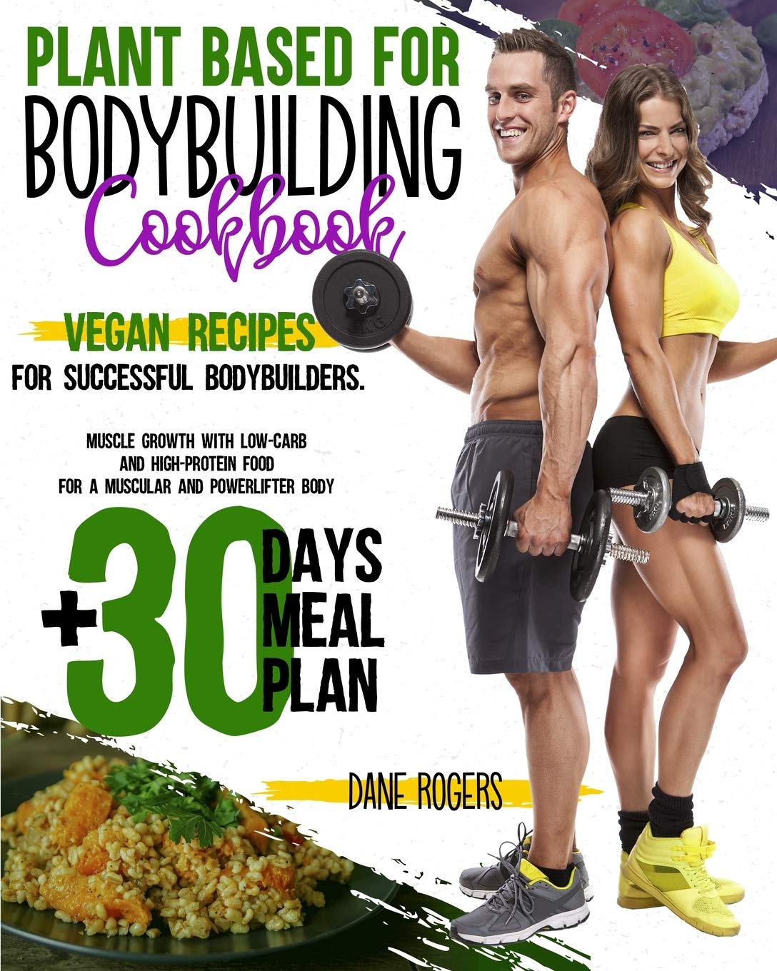Buy Plant Based for Bodybuilding Cookbook Vegan Recipes for Successful