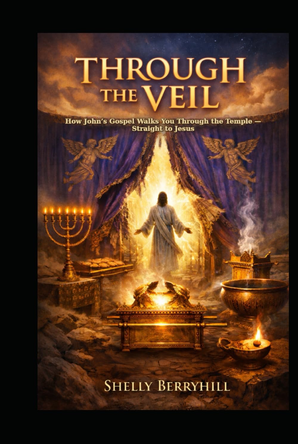 Through the Veil: How John’s Gospel Walks You Through the Temple — Straight to Jesus