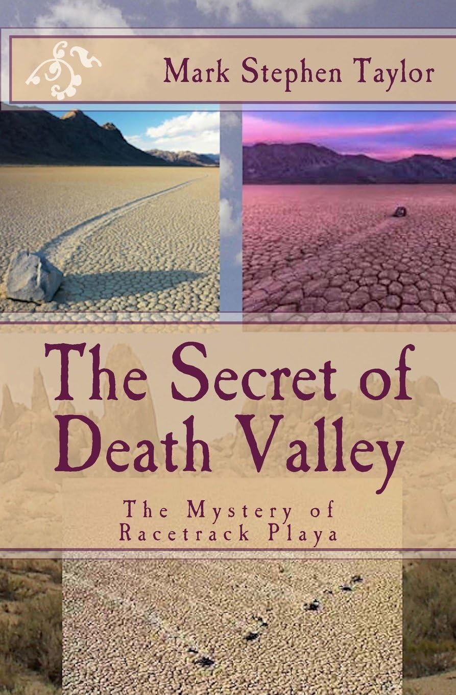 The Secret of Death Valley: The Mystery of Racetrack Playa