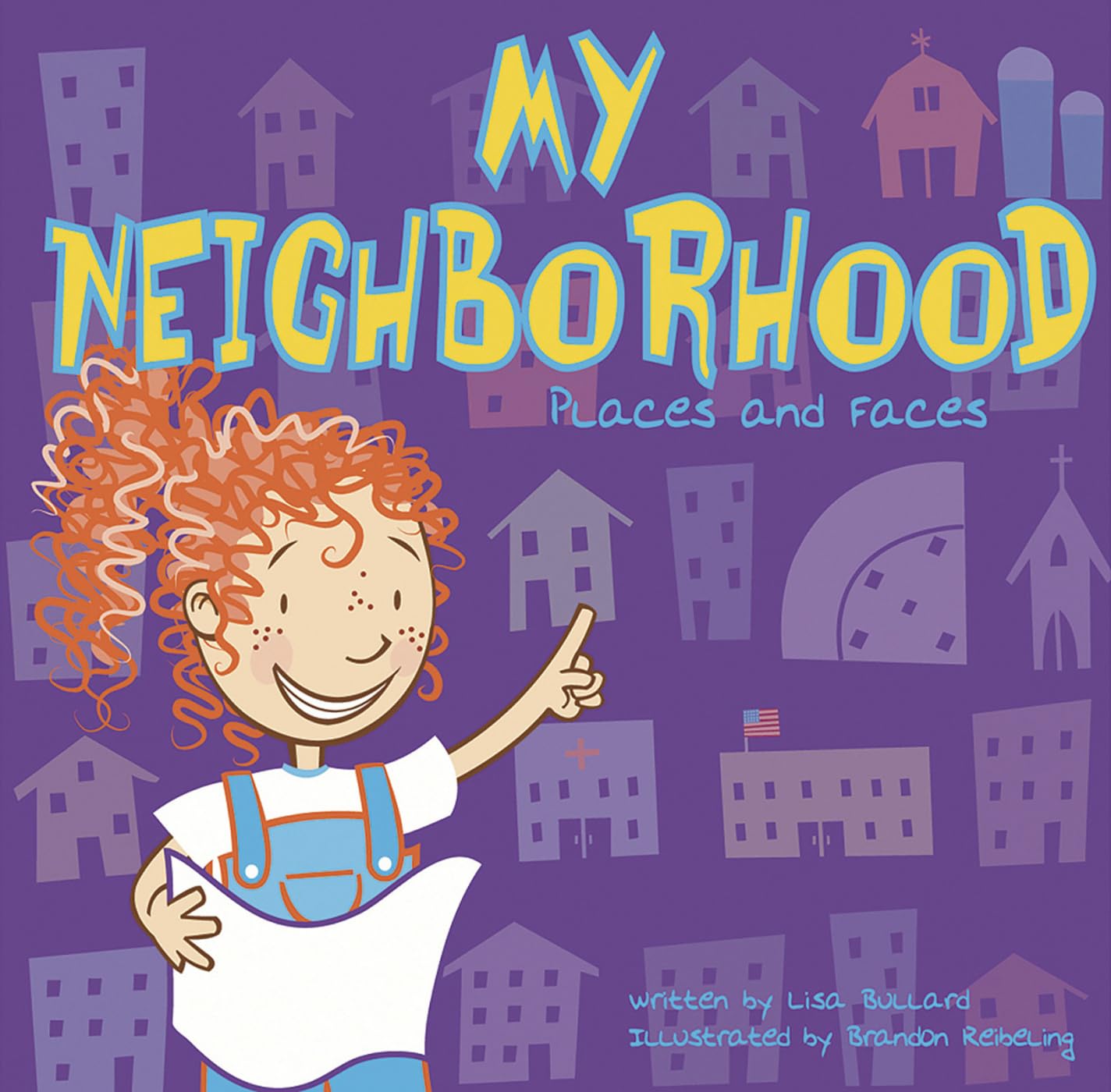 My Neighborhood: Places and Faces (All About me)