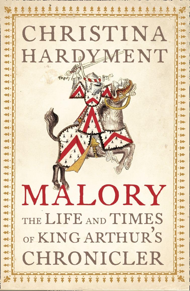 Malory, Biography: historical, political and military, Paperback, Christina Hardyment