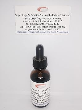 Super Lugols Solution - Enhanced Lugols Iodine