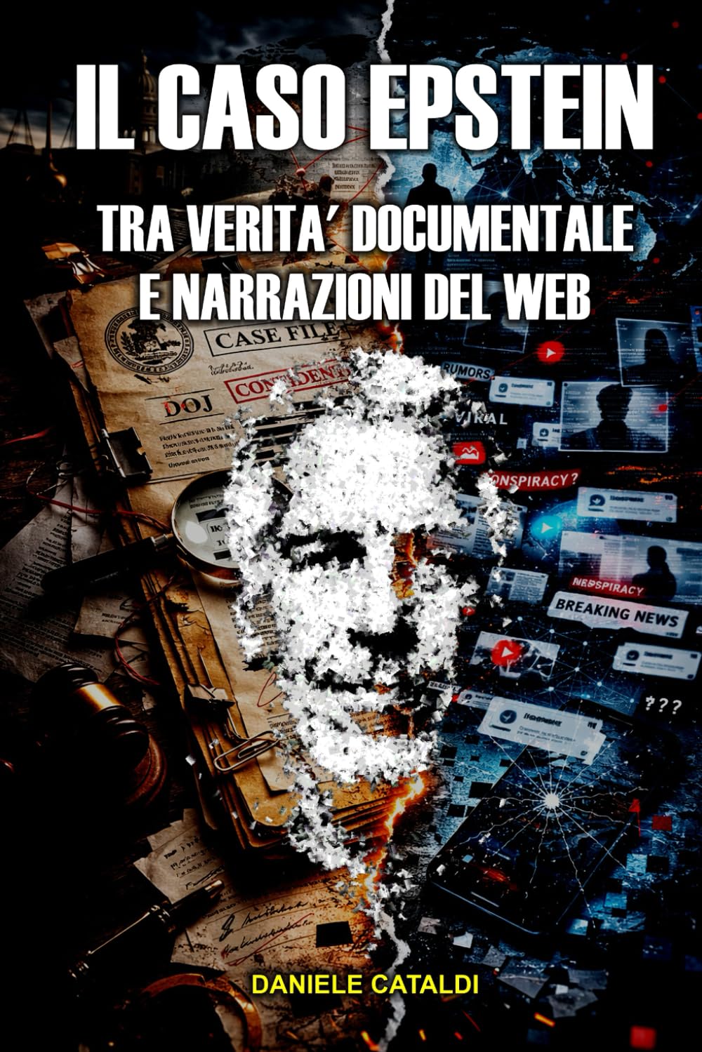 IL CASO EPSTEIN - TRA VERITÀ DOCUMENTALE E NARRAZIONI DEL WEB