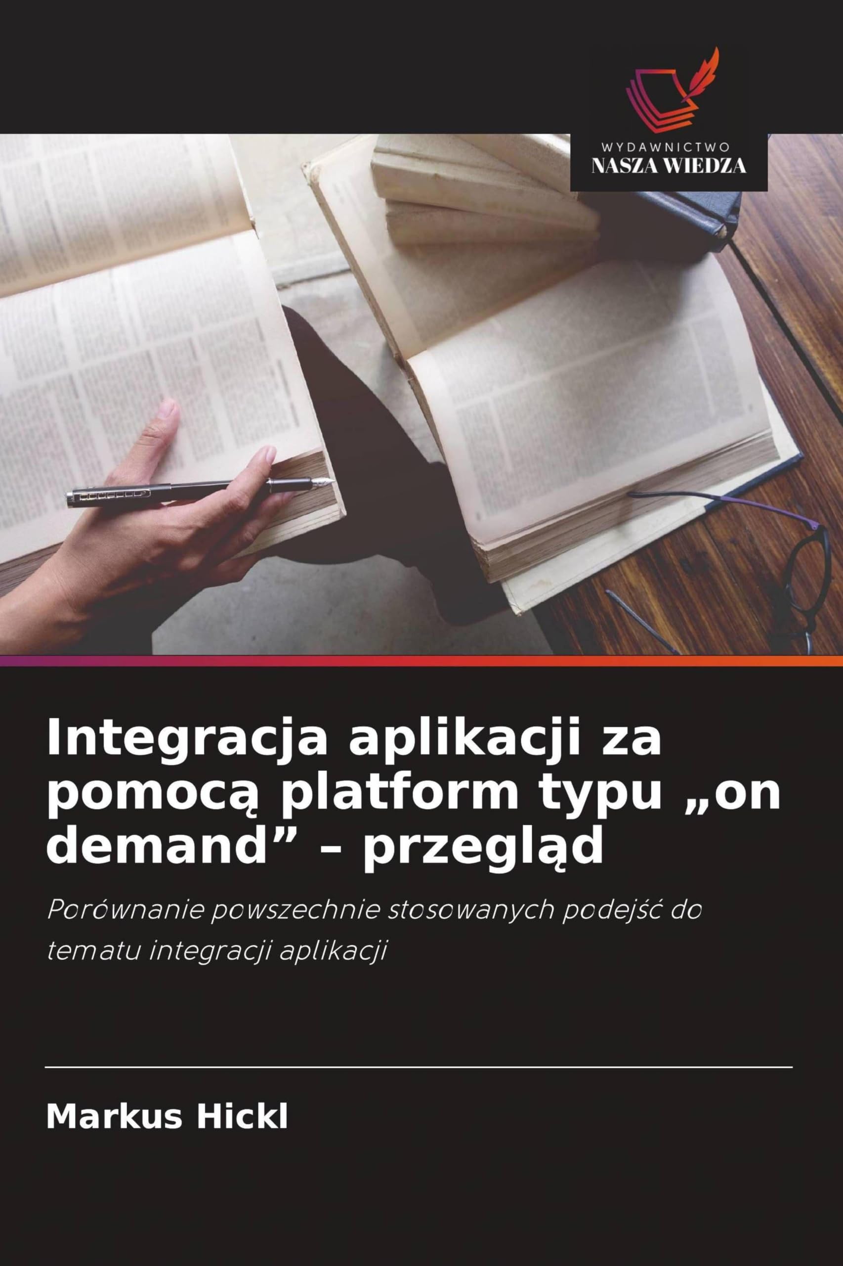 Integracja aplikacji za pomoc¿ platform typu "on demand" - przegl¿d: Porównanie powszechnie stosowanych podej¿¿ do tematu integracji aplikacji