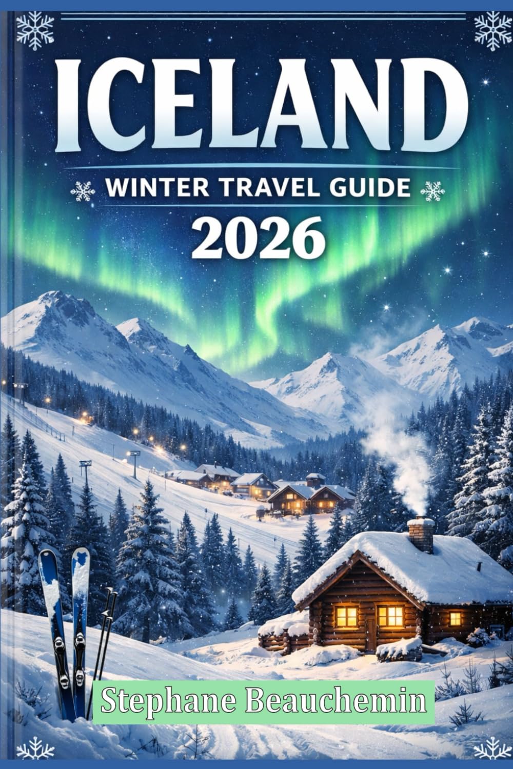 Iceland Winter Travel Guide 2026: Explore Breathtaking Landscapes, Culture, and Seasonal Wonders
