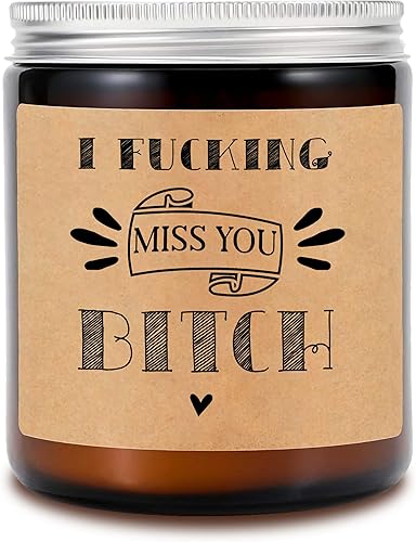 I Fucking Miss You Bitch - Regalo para el mejor amigo te extraño, velas perfumadas de lavanda, velas de soja, regalos divertidos de velas de