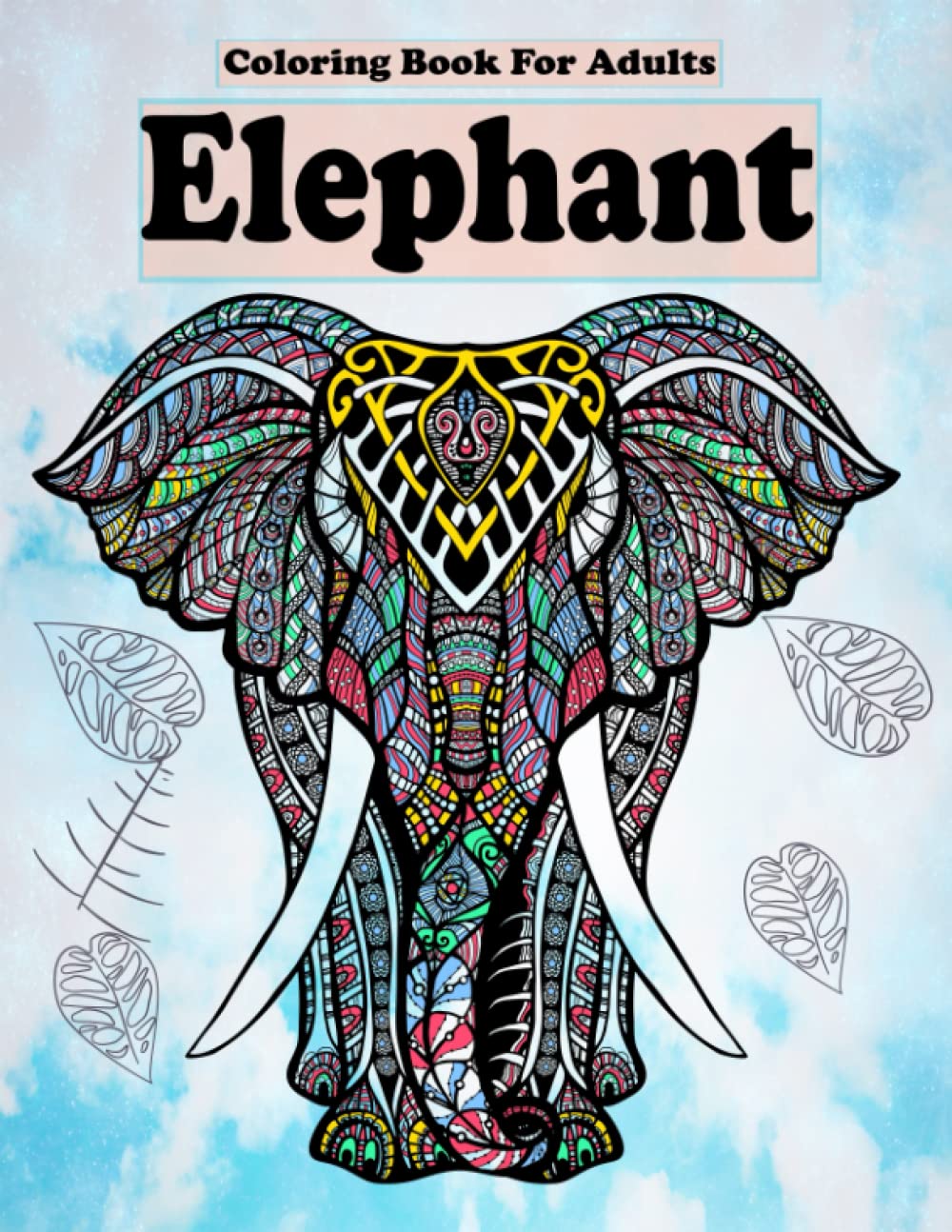 Coloring Book For Adults Elephant