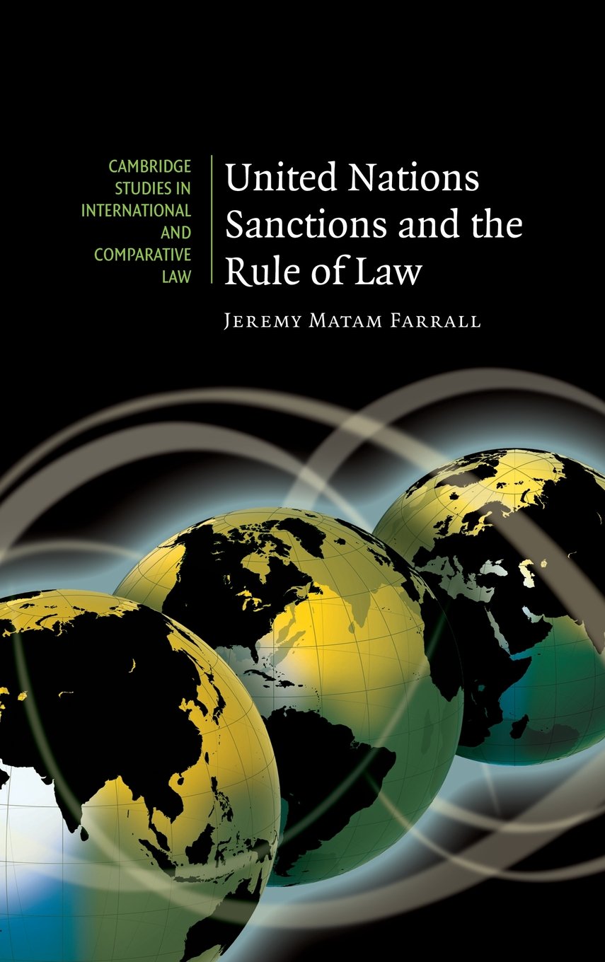 United Nations Sanctions and the Rule of Law: 56 (Cambridge Studies in International and Comparative Law, Series Number 56)