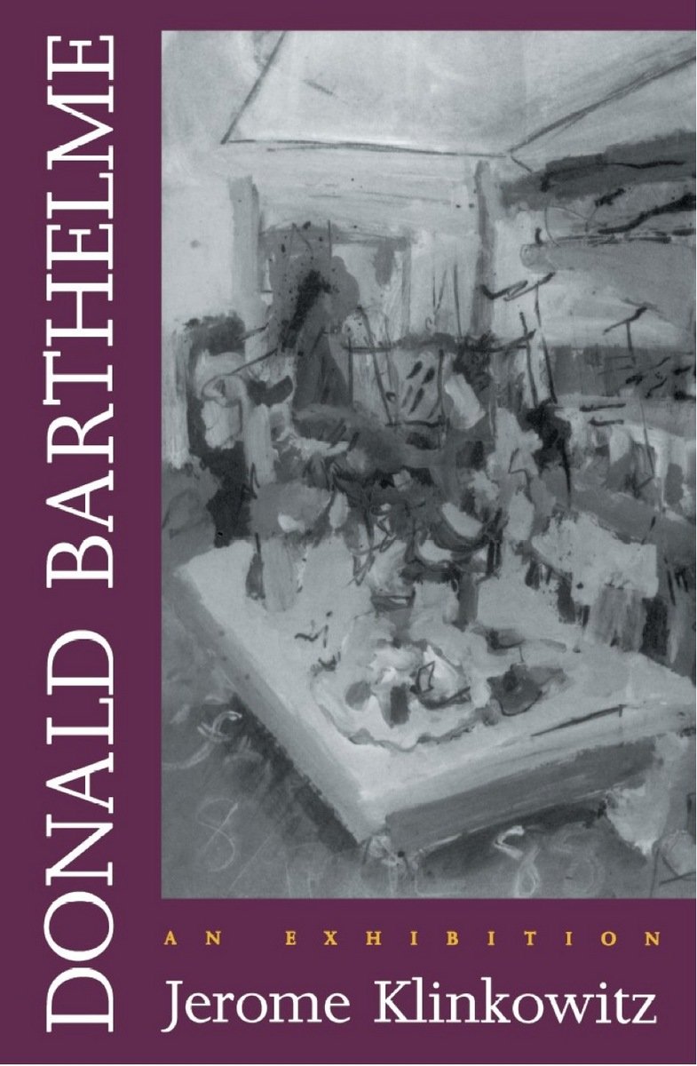 Donald Barthelme: An Exhibition