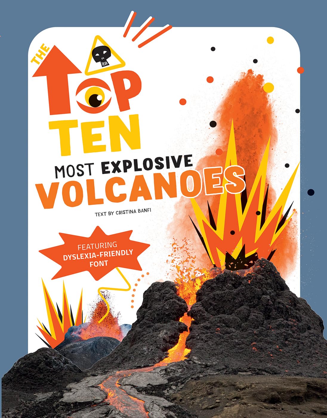 Most Explosive Volcanoes (Top Ten)