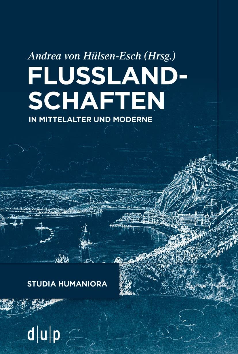 Flusslandschaften d'Allemagne livre d'histoire médiévale et moderne
