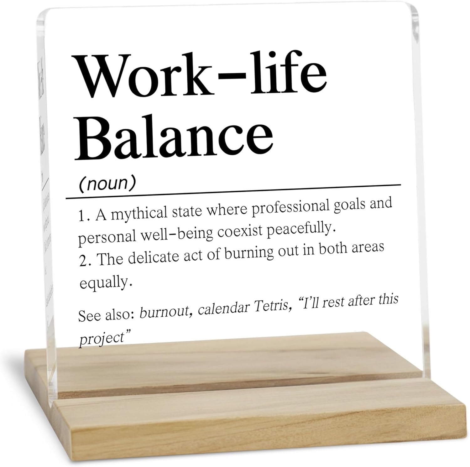 Work Life Balance Definition Decor Sign, Inspirational Gifts for Women Friends Acrylic Plaque