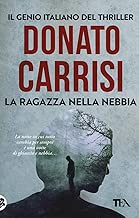 La ragazza nella nebbia Copertina flessibile=373 pagine