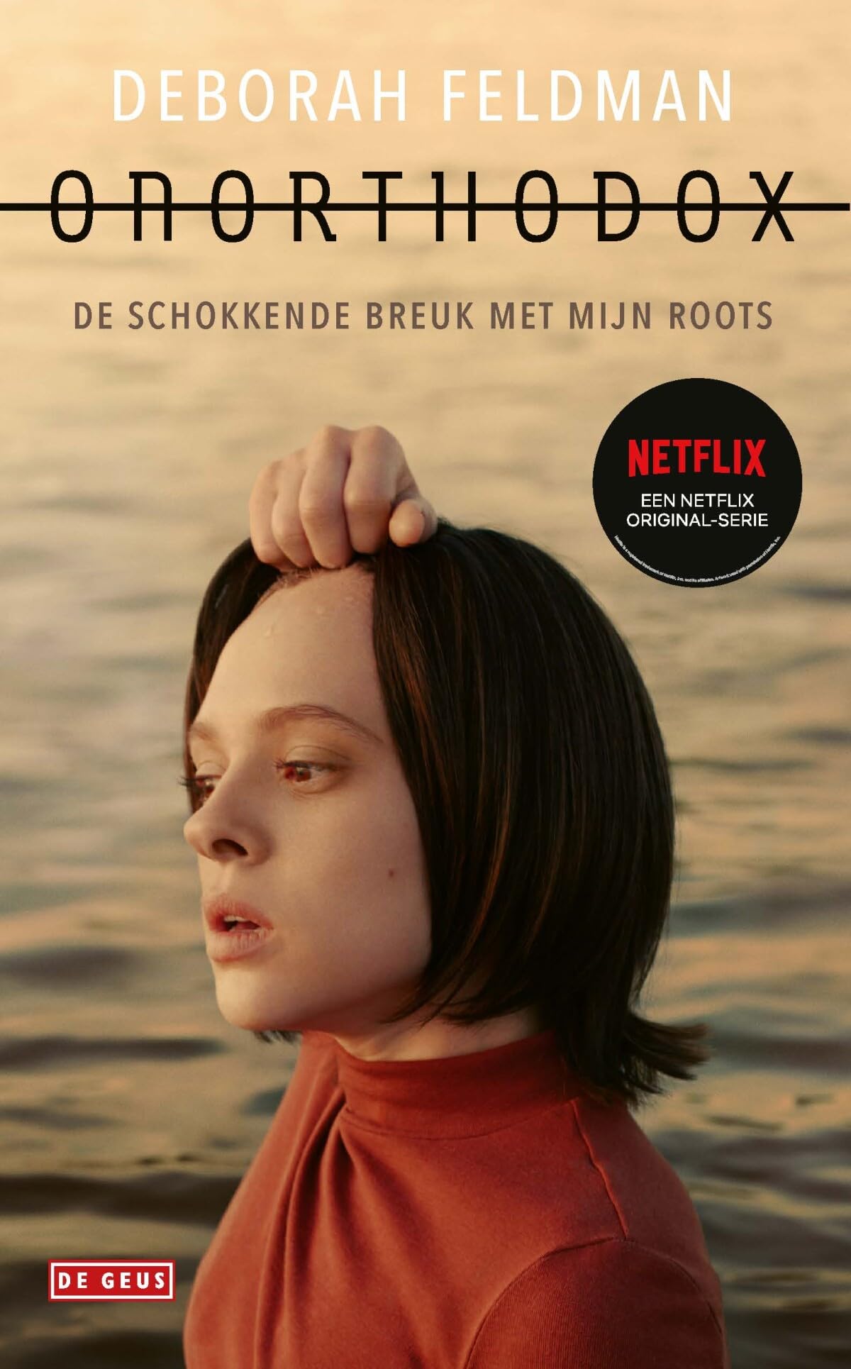 Onorthodox: De schokkende breuk met mijn roots