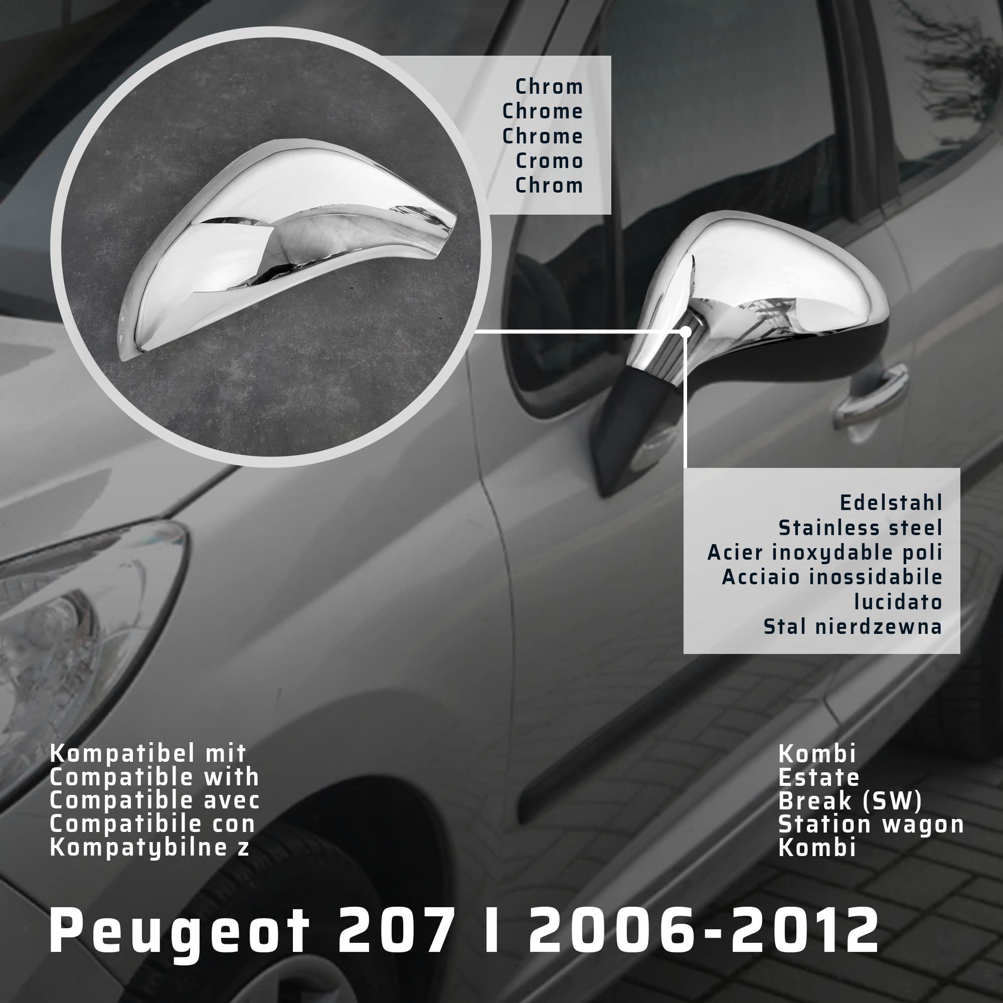 CHROMEMASTER | Nakładki na Lusterka Zewnętrzne | Kompatybilne z Peugeot 207 I Kombi 2006-2012 | Stal nierdzewna; Osłony Lusterek to Niepowtarzalny Wygląd Auta i Ochrona Przed Uszkodzeniem