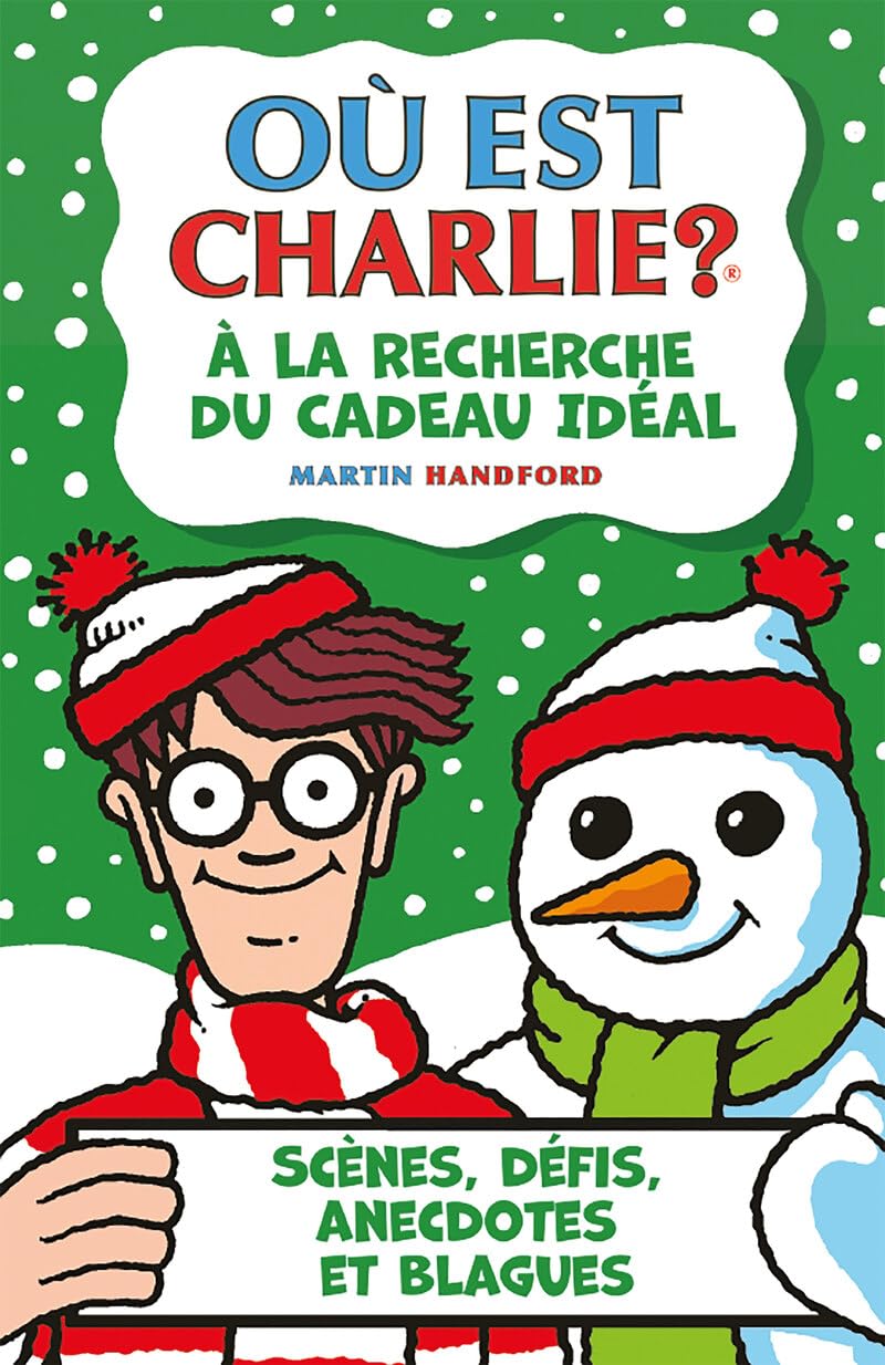 Où est Charlie ? À la recherche du cadeau idéal: Scènes, défis, anecdotes et blagues