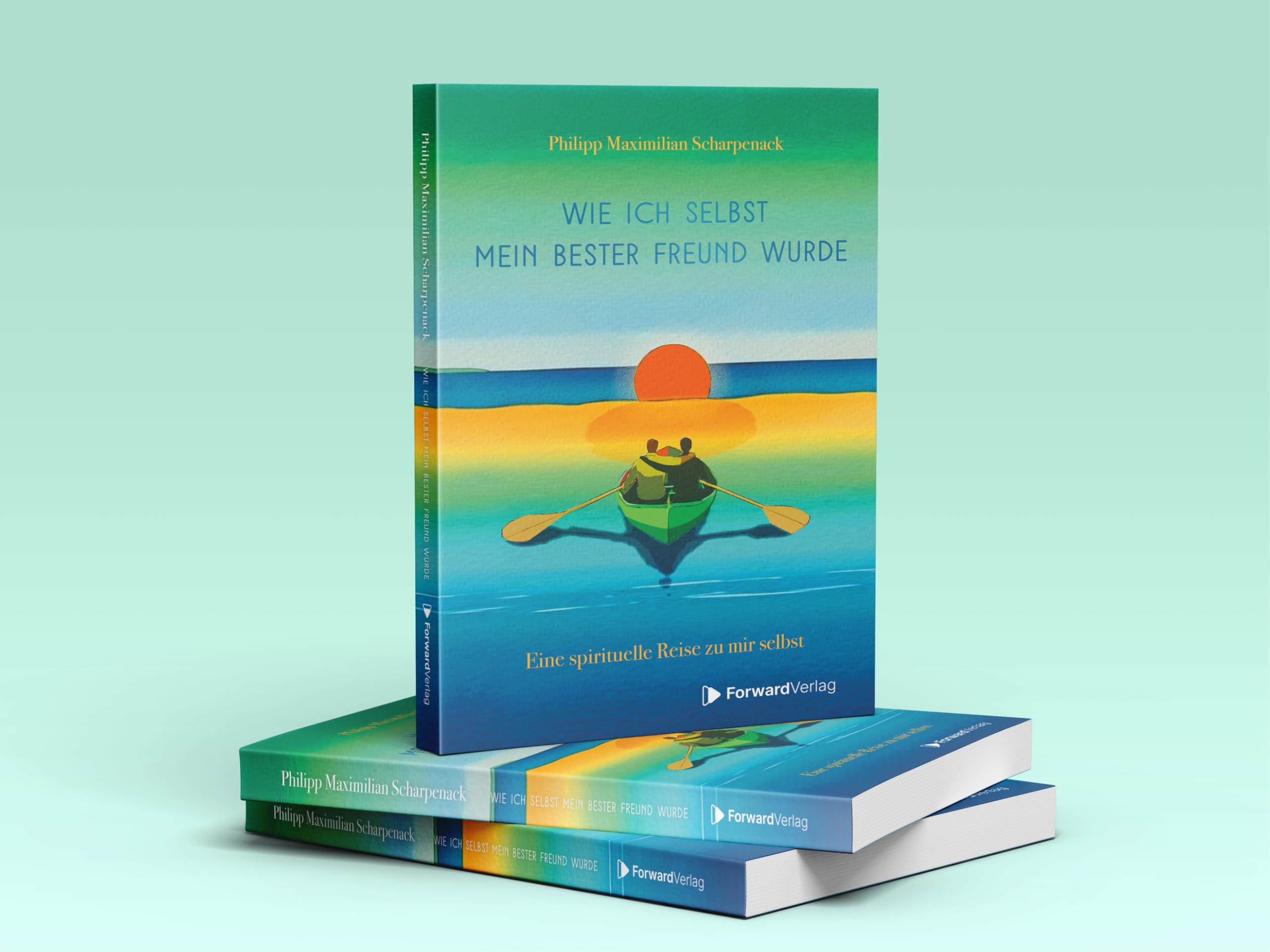 Wie ich selbst mein bester Freund wurde: Eine spirituelle Reise zu mir selbst