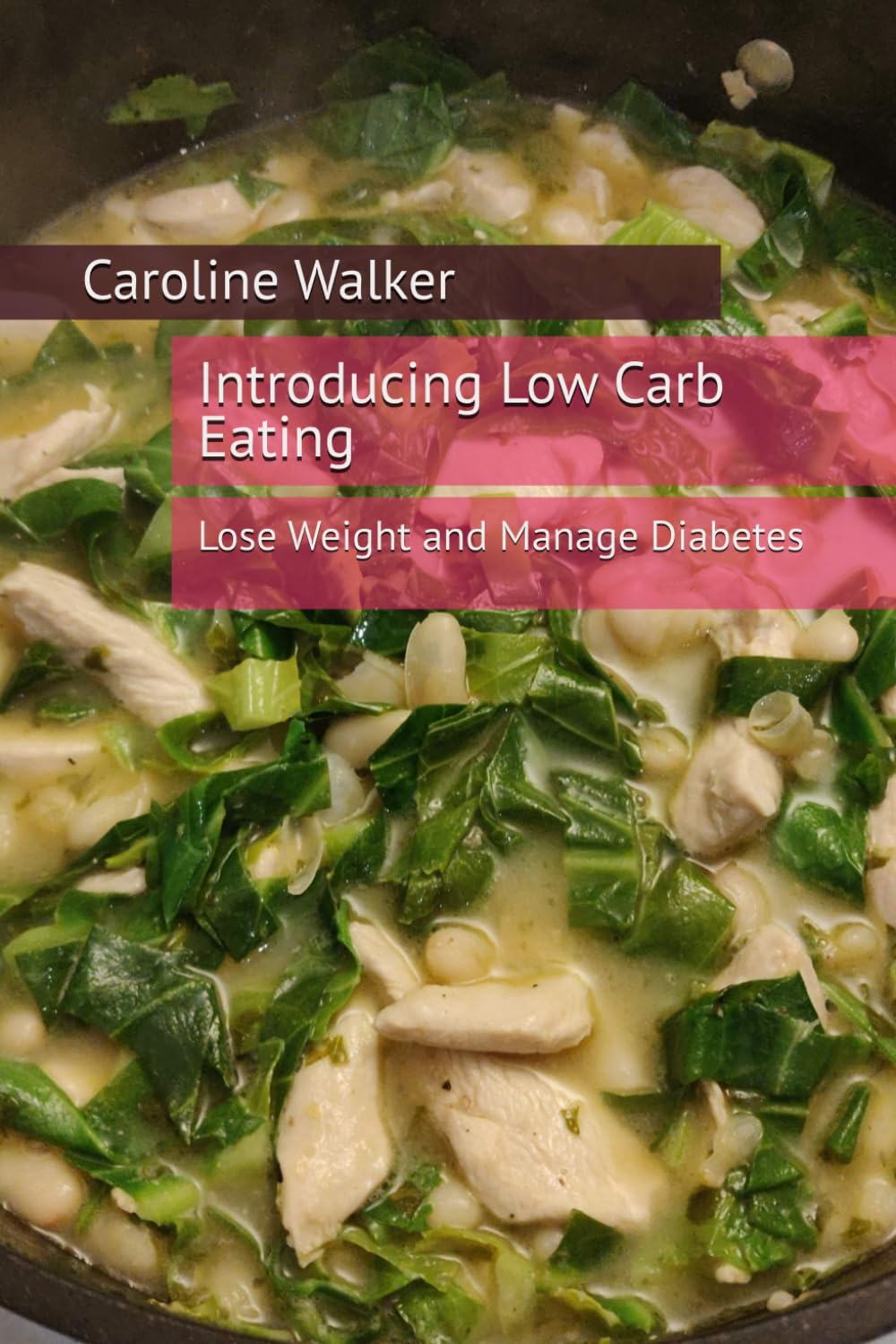 Introducing Low Carb Eating: Lose Weight and Manage Diabetes