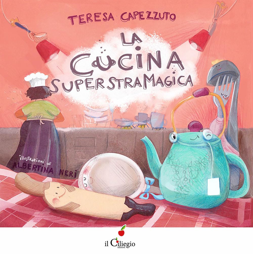 La Cucina Superstramagica. Ediz. A Colori - 4