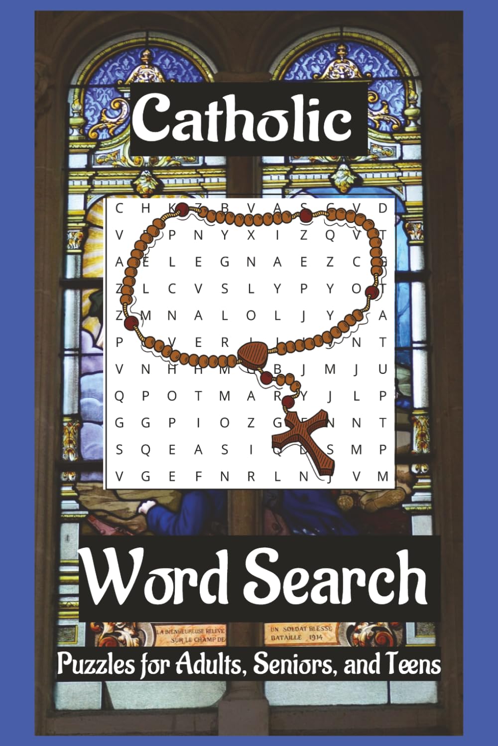 Catholic Word Search: Word Search Puzzles with Easy to Read Print about Catholicism, Catholic Religion, The Catholic Church, and More (6x9 inches, 110 ... Gift for Vacations, Holidays, and relaxation