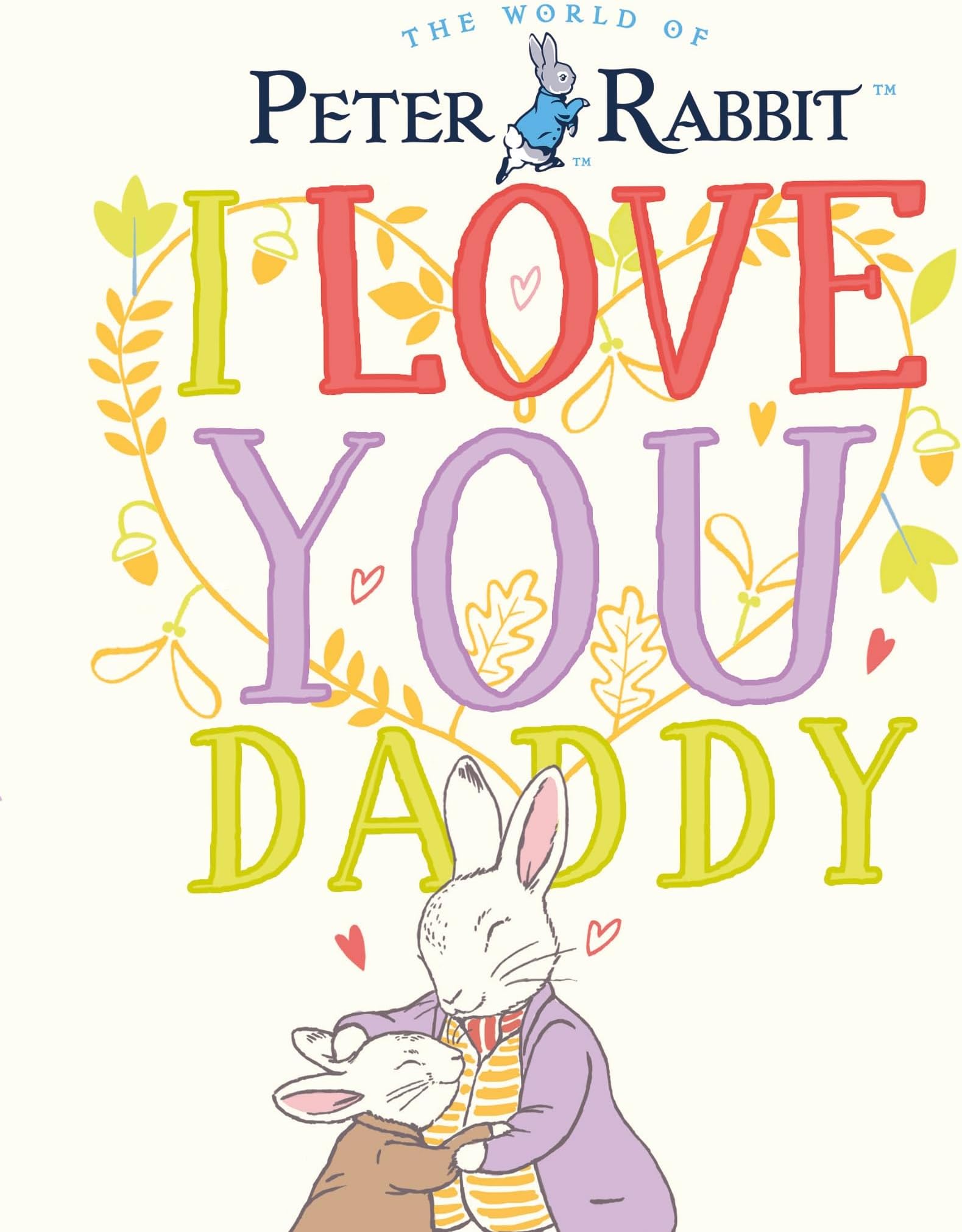 Puffin Peter Rabbit I Love You Daddy