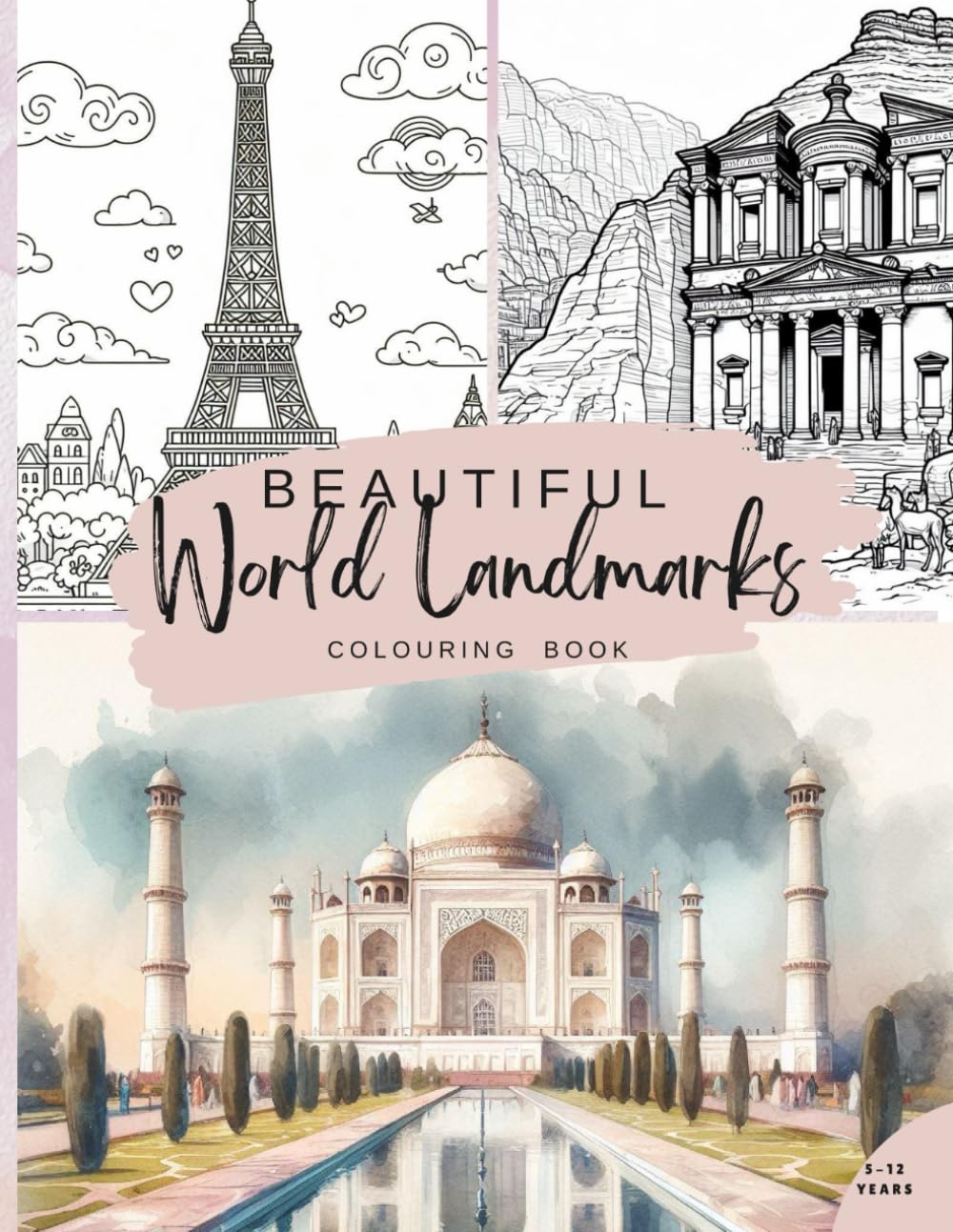 Beautiful World Landmarks Colouring book: 24 monuments from around the Globe