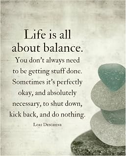 Life is All About Balance - Motivational Quotes Wall Art, Modern Zen Typographic Inspirational Quotes Wall Art Print For Wall Decorations For Home Decor, Office Wall Decor. Unframed-8 x 10"
