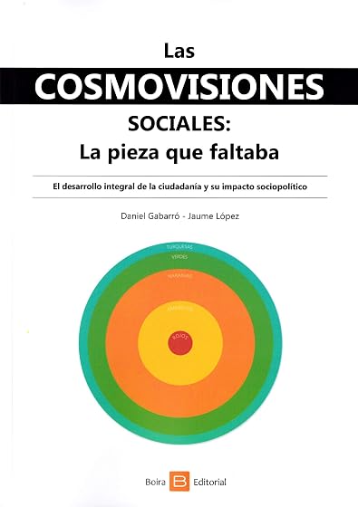 Las Cosmovisiones Sociales: La Pieza Que Faltaba
