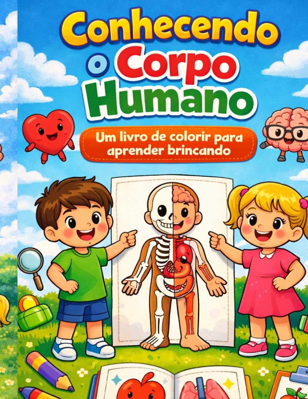Conhecendo o Corpo Humano: Um livro de colorir para aprender brincando