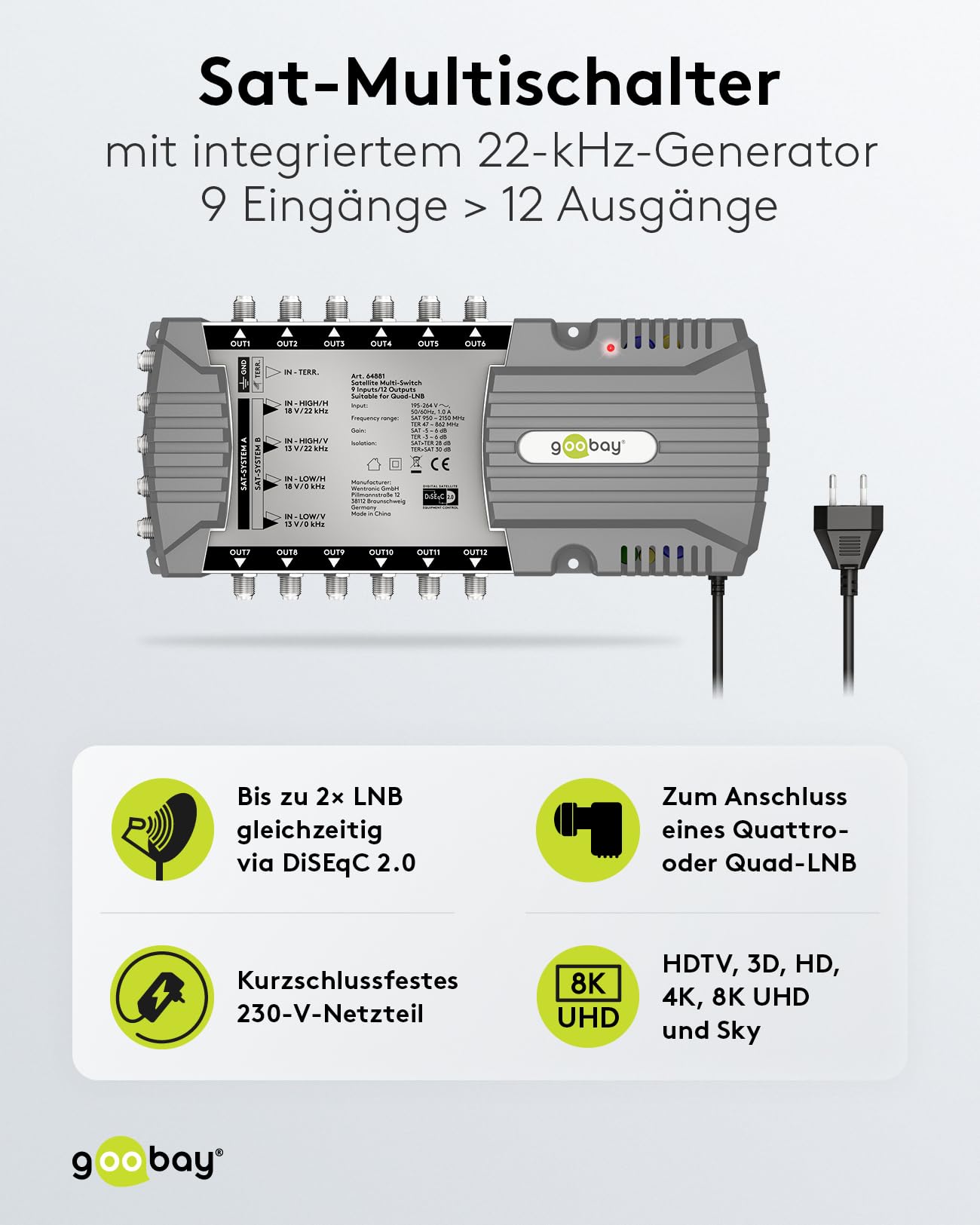 goobay 64881 Multiconmutador satélite/Multiconmutador Compacto / 9 entradas / 12 Salidas / 4K, 8K UHD/Dab+ / para 12 participantes