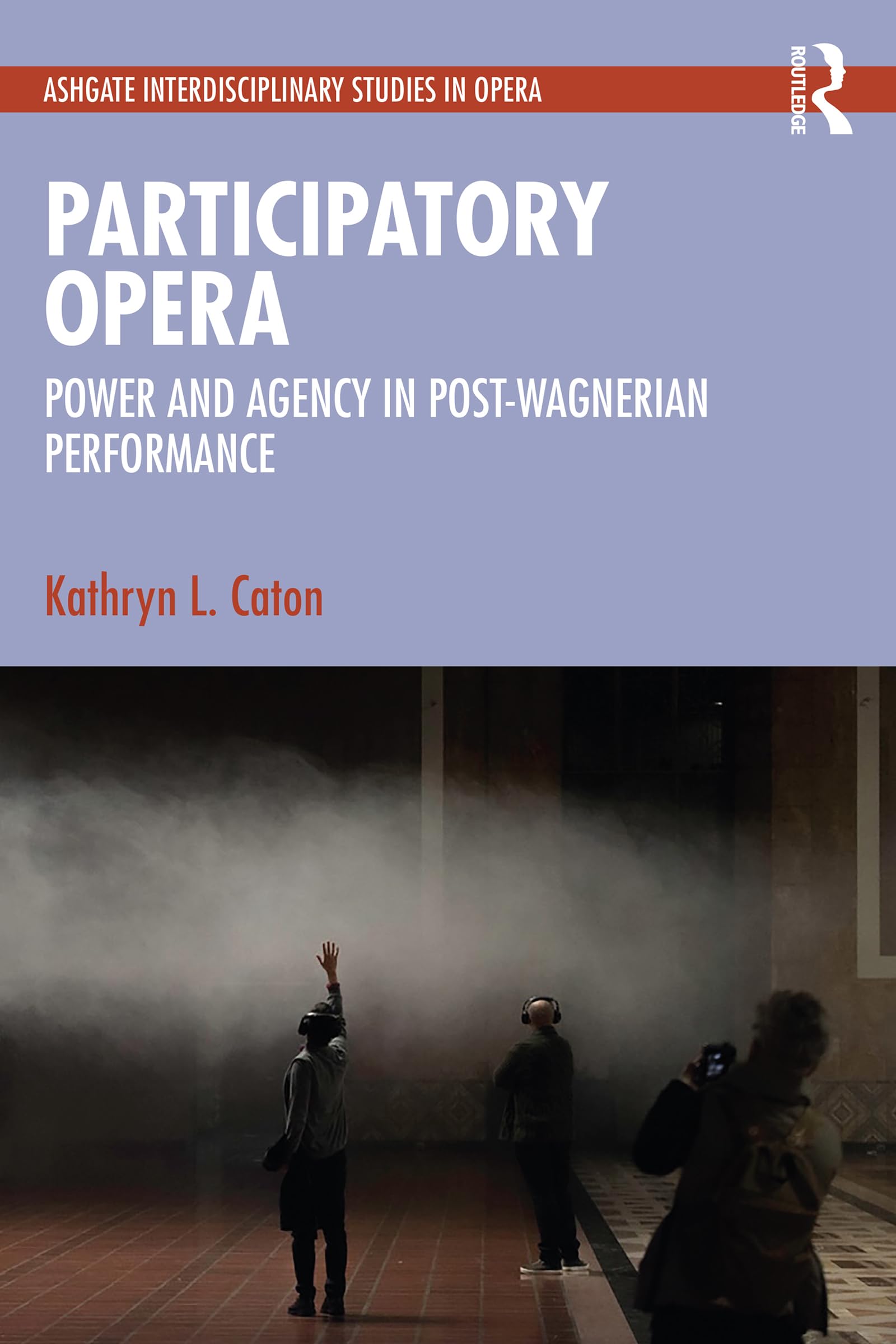 Opéra participatif : analyse post-wagnerienne du pouvoir et de la performance musicale