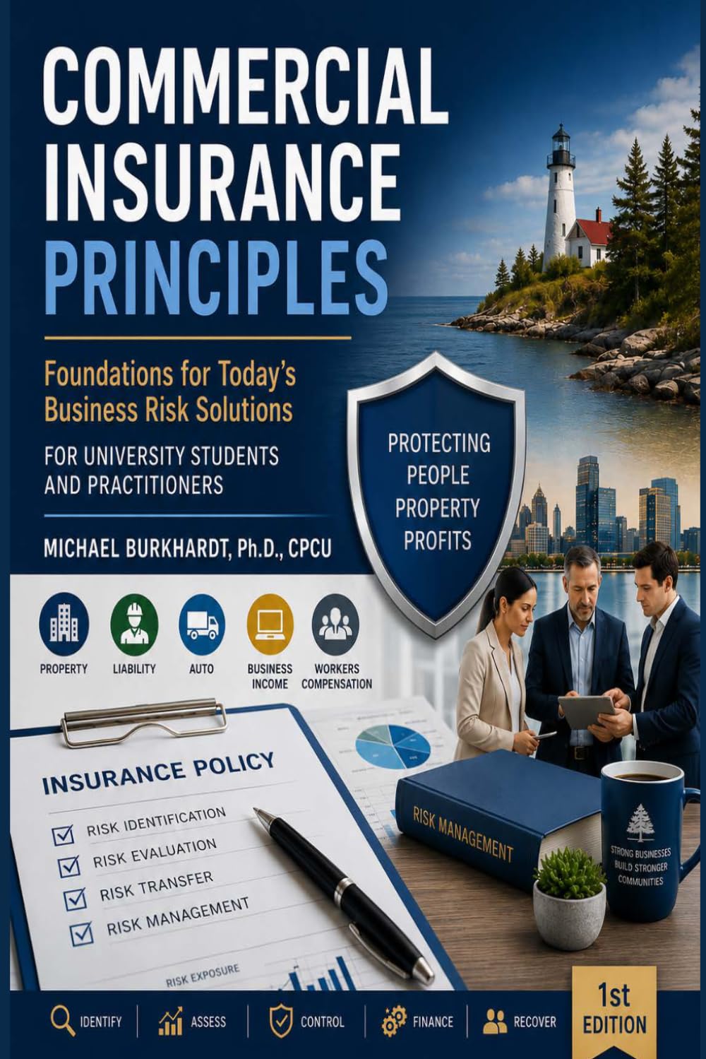 COMMERCIAL INSURANCE PRINCIPLES: For University Students and Practitioners (Insurance Principles and Commercial Insurance Principles Textbooks)