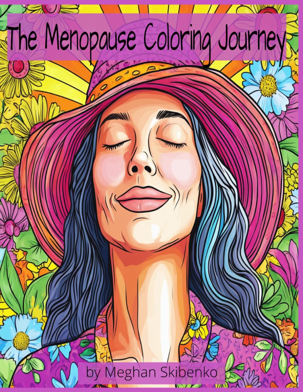 The Menopause Coloring Journey: A Funny and Relaxing Stress Relief Coloring Book for Women: Perimenopause Humor, Hot Flashes, Mood Swings, and Self-Care for Midlife (Mindful Moments Coloring Series)