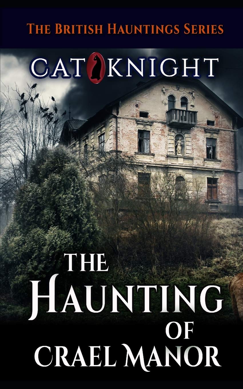 The Haunting of Crael Manor (Hauntings of)