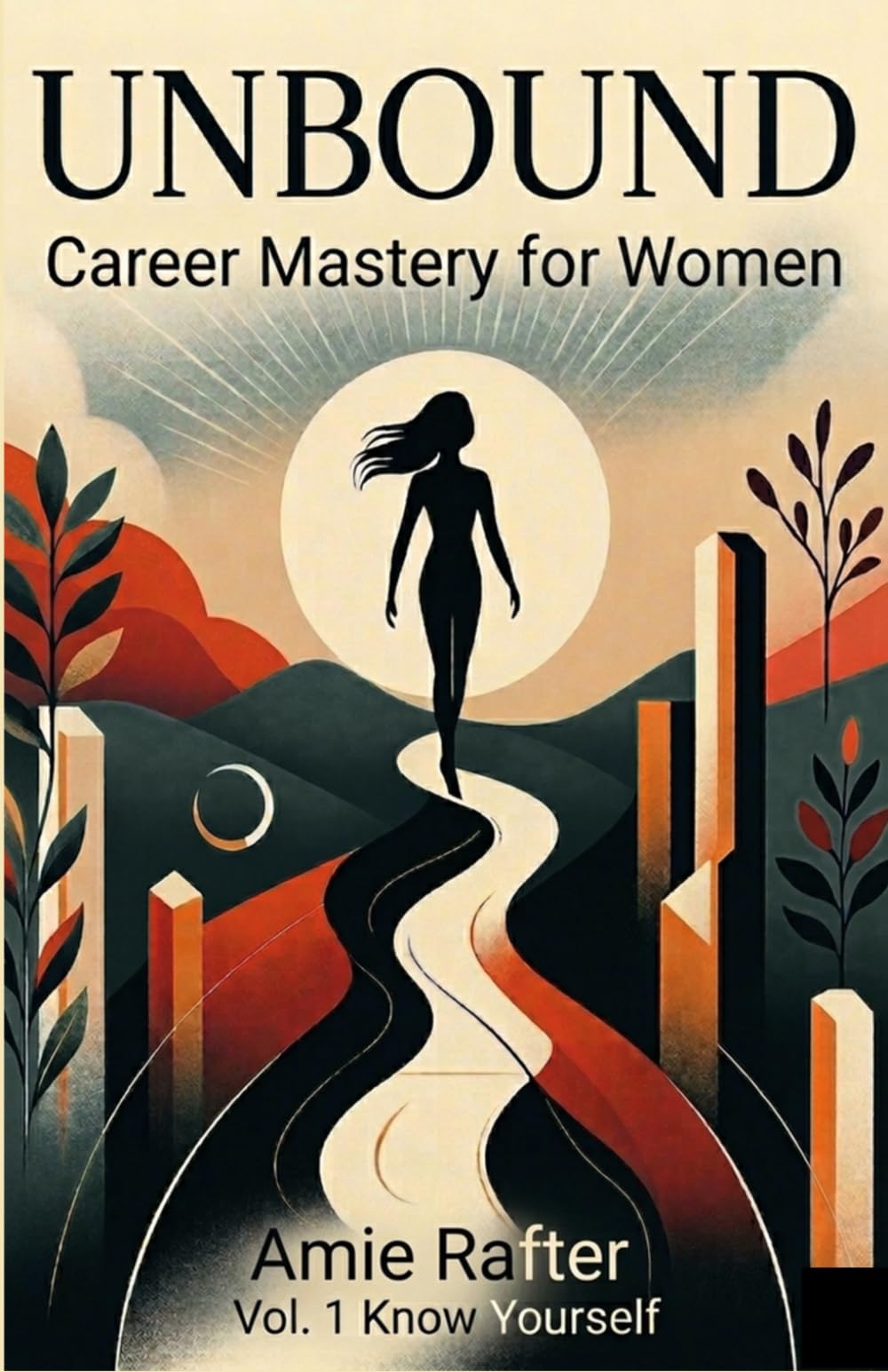 Unbound: Career Mastery for Women