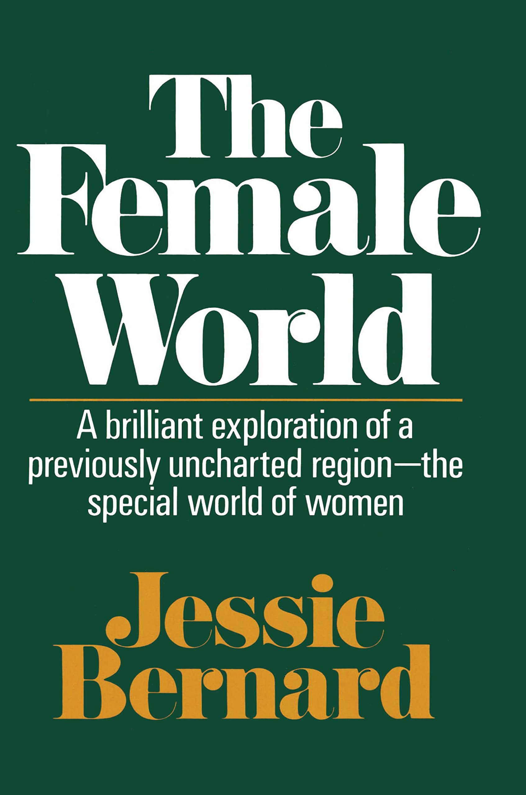 The Female World